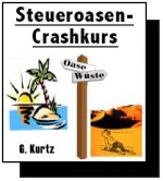 Crashkurs �ber Steueroasen und Bankgeheimnis